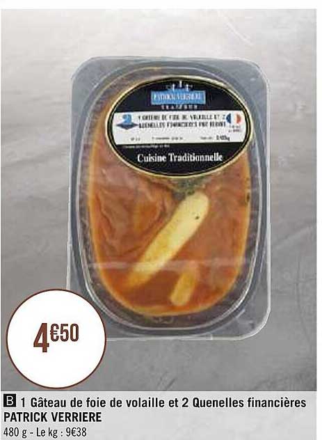 1 gâteau de foie de volaille et 2 quenelles financières patrick verrière