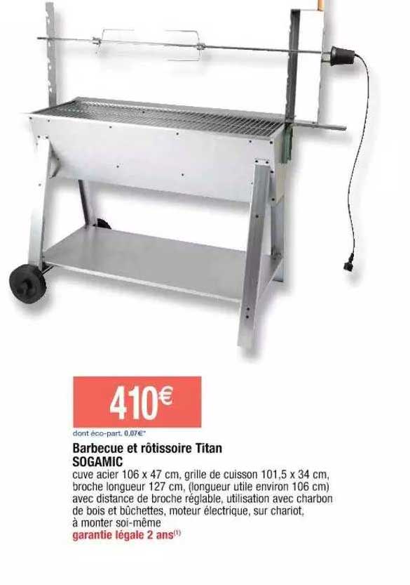 barbecue et rôtissoire titan somagic