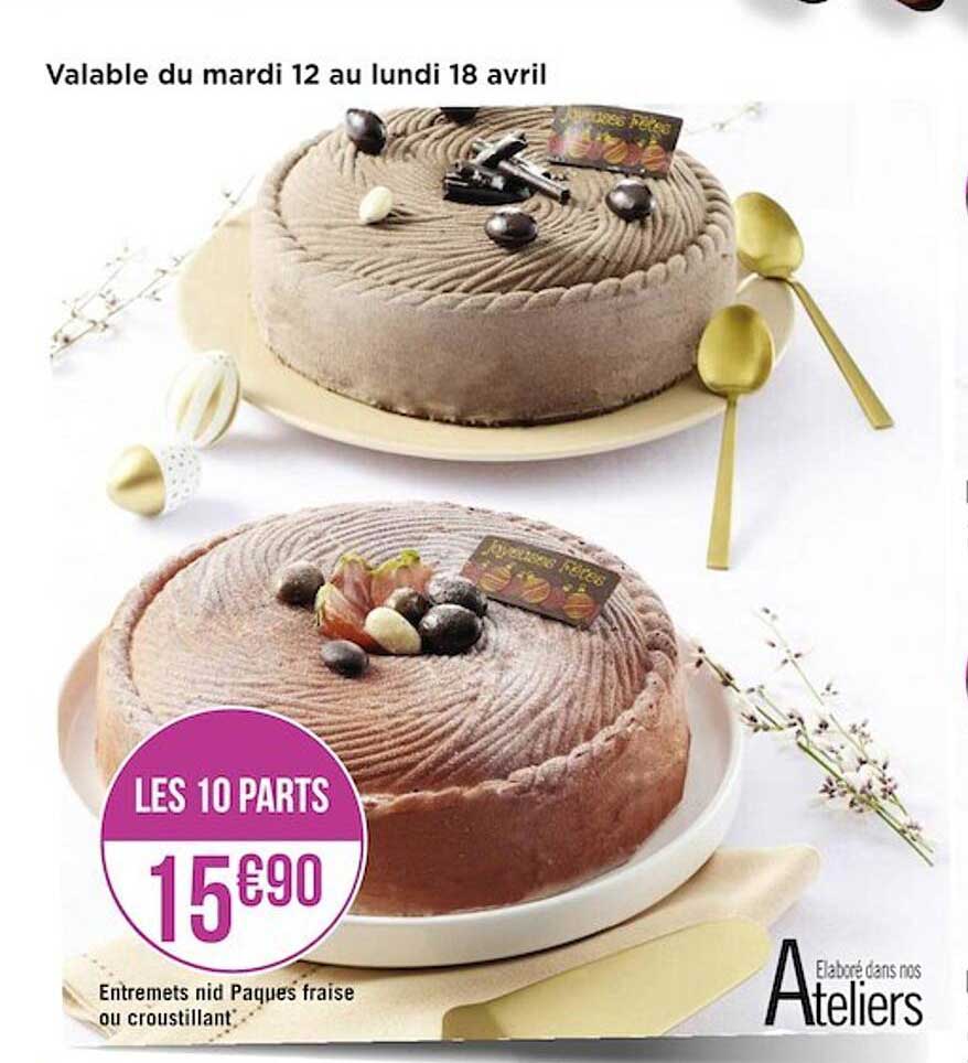 entremets nid pâques fraise ou croustillant