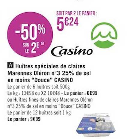 huîtres spéciales de claires marennes oléron n°3 25% de sel en moins "douce" casino
