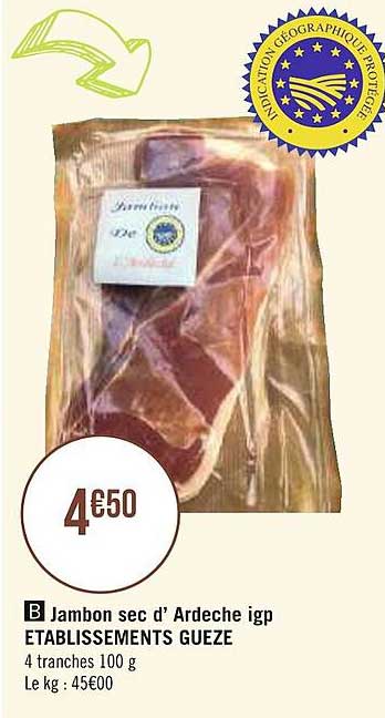 jambon sec d'ardeche igp établissements gueze