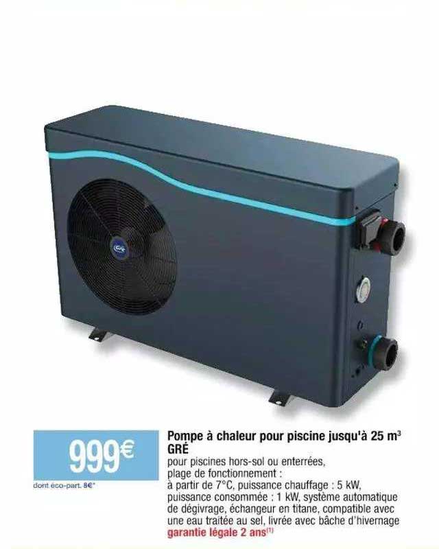pompe à chaleur pour piscine jusqu'à 25 m3 gré