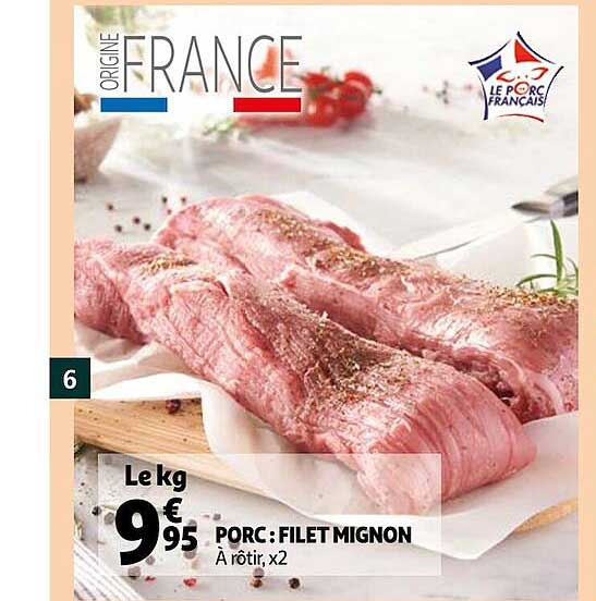 Porc : Filet Mignon