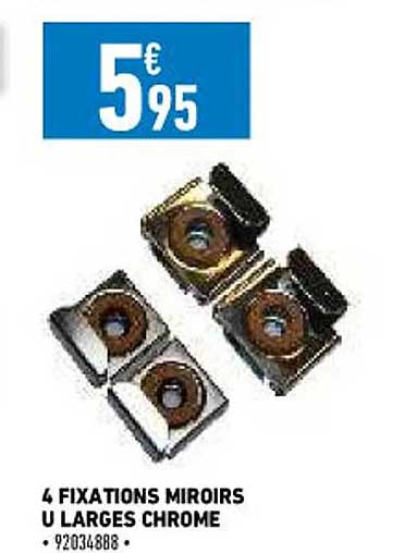 4 fixations miroirs u larges chrome