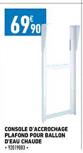 console d'accrochage plafond pour ballon d'eau chaude