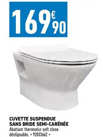 cuvette suspendue sans bride semi-carénée