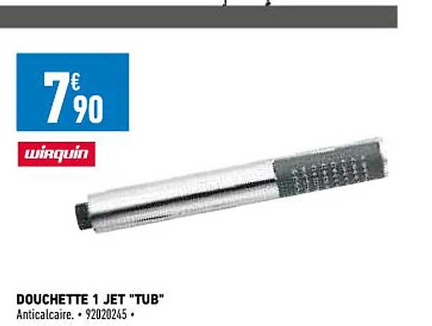 Douchette 1 Jet "tub" Wirquin