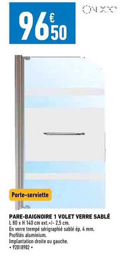 pare-baignoire 1 volet verre sablé