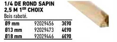 1-4 de rond sapin 2,5m 1er choix
