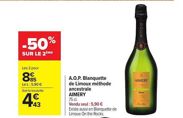 a.o.p. blanquette de limoux méthode ancestrale aimery -50% sur le 2ème