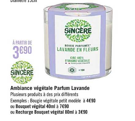 ambiance végétale parfum lavande sincère