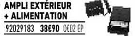 ampli extérieur + alimentation