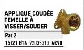 applique coudée femelle à visser-souder