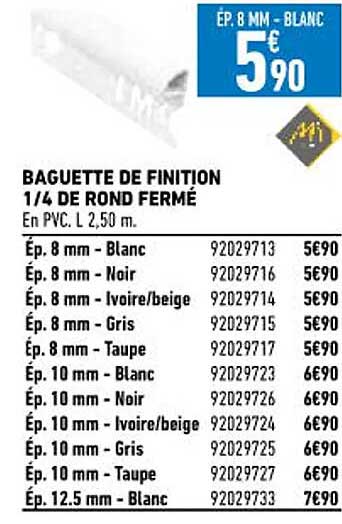 baguette de finition 1-4 de rond fermé