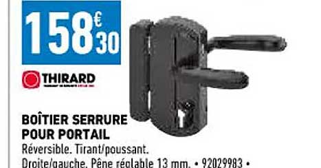 boîtier serrure pour portail thirard