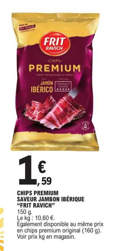chips premium saveur jambon ibérique "frit ravich"