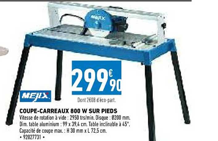 coupe-carreaux 800 w sur pieds mejix