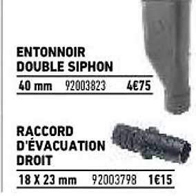 entonnoir double siphon, raccord d'évacuation droit