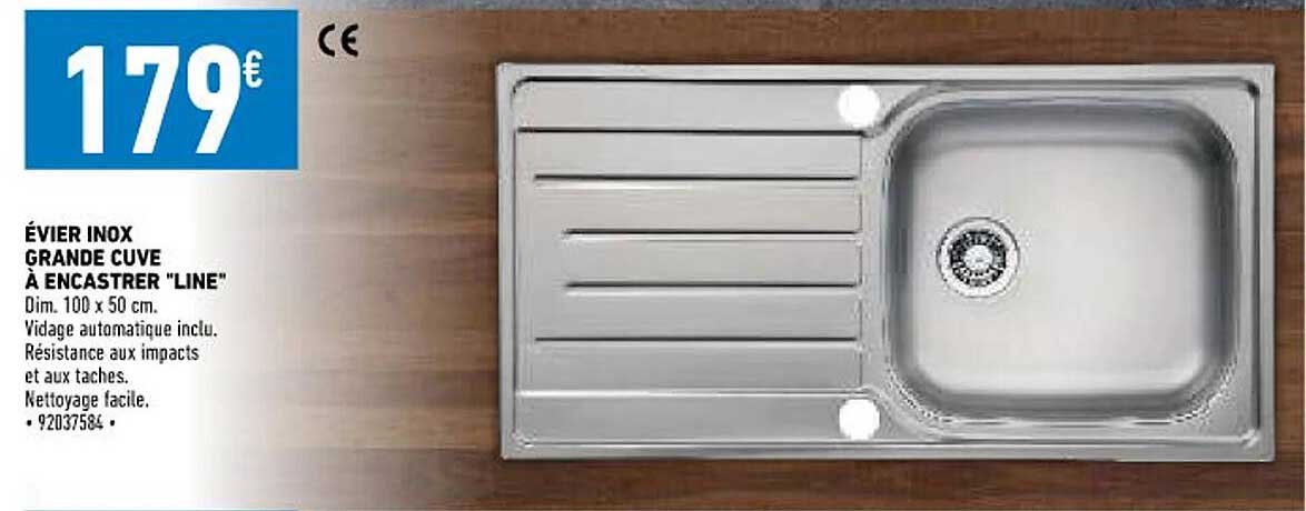 évier inox grande cuve à encastrer "line"