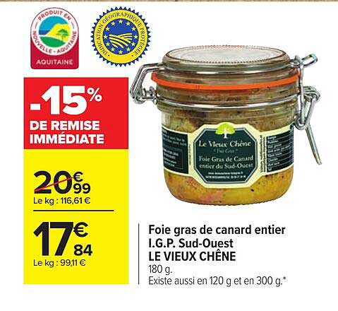 foie gras de canard entier i.g.p. sud-ouest le vieux chêne -15% de remise immédiate