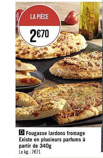 fougasse lardons fromage existe en plusieurs parfums à partir de 340g
