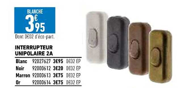 interrupteur unipolaire 2a