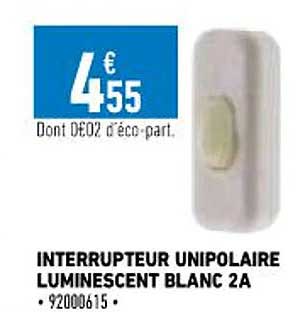interrupteur unipolaire luminescent blanc 2A