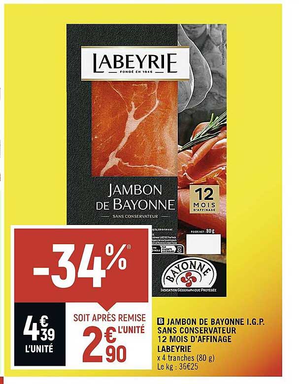 jambon de bayonne i.g.p. sans conservateur 12 mois d'affinage labeyrie