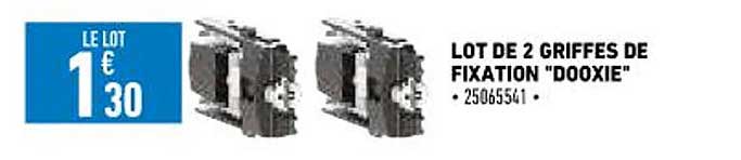 lot de 2 griffes de fixation "dooxie"