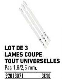 Lot De 3 Lames Coupe Tout Universelles