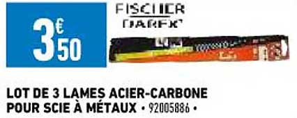 lot de  lames acier-carbone pour scie à métaux fischer darex