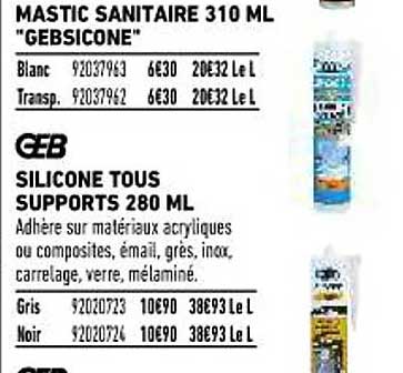 mastic sanitaire 310ml "gebsicone", silicone tous supports 280ml geb