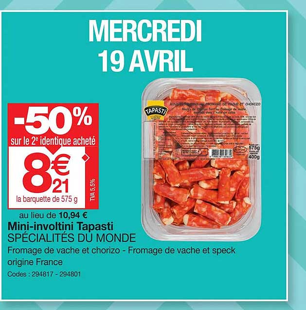 mini-involtini tapasti spécialités du monte -50% sur le 2e identique acheté