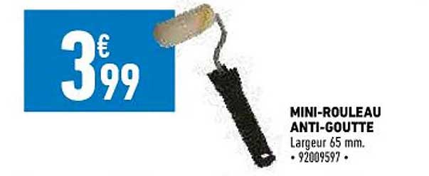 mini-rouleau anti-goutte
