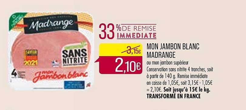 mon jambon blanc madrange