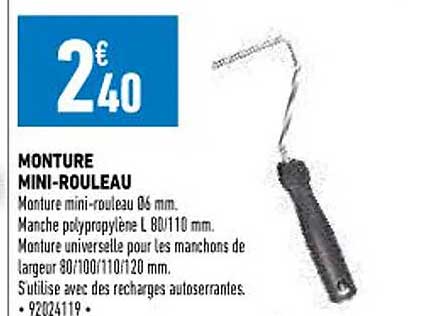 monture mini-rouleau
