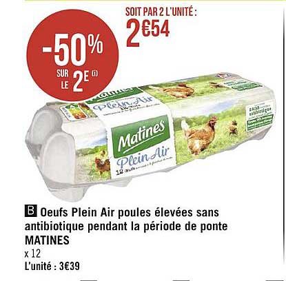 œufs plein air poules élevées sans antibiotique pendant la période de ponte matines -50% sur le 2e
