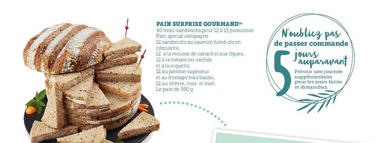 Pain Surprise Gourmand