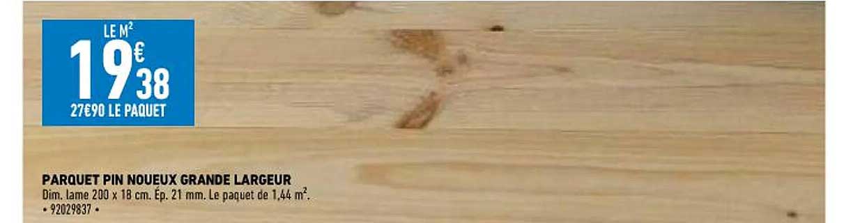 parquet pin noueux grande largeur