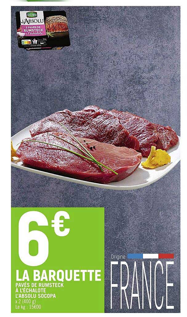 pavés de rumsteck à l'échalote l'absolu socopa