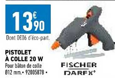 pistolet à colle 20w fischer darex