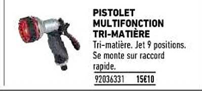 pistolet multifonction tri-matière
