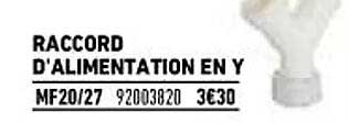 raccord d'alimentation en y