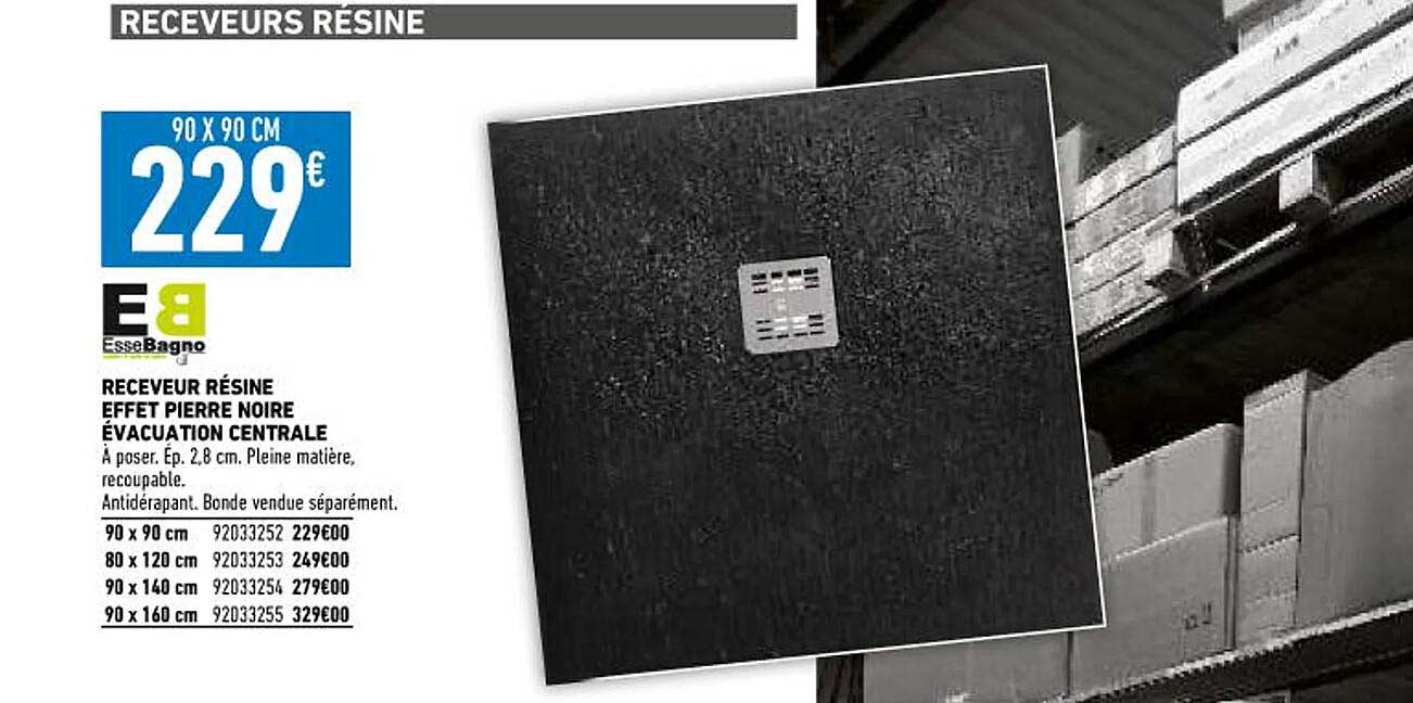 receveur résine effet pierre noire évacuation centrale