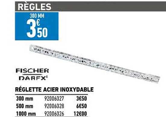 réglette acier inoxydable fischer darex