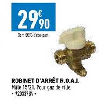 robinet d'arrêt r.o.a.i.