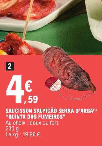 saucisson salpicão serra d'arga "quinta dos fumeiros"
