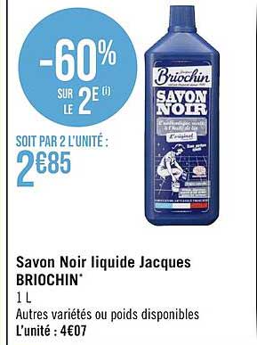 savon noir liquide jacques briochin -60% sur le 2e
