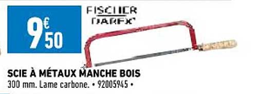 scie à métaux manche bois fischer darex