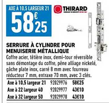 serrure à cylindre pour menuiserie métallique thirard